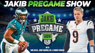 Eagles vs Bengals  JAKIB Pregame Show with Dan Sileo John McMullen amp Zander Krause [upl. by Fagan]