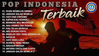 Pop Indonesia Terbaik  Lagu  lagu Indonesia Full Album Official Music Video [upl. by Andrei242]