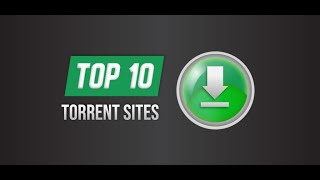 TOP 10  TORRENT WEBSITES [upl. by Anade385]