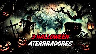 3 Historias de TERROR en HALLOWEEN [upl. by Eibreh]