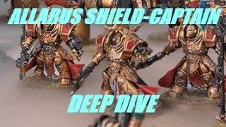 Custodes Allarus ShieldCaptain Deep Dive Warhammer 40k Custodes Codex [upl. by Elwina]