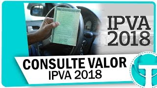 Como consultar o valor do IPVA 2018 de seu veículo [upl. by Baudoin]