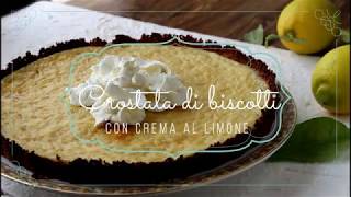 Crostata di biscotti con crema al limone [upl. by Renick]