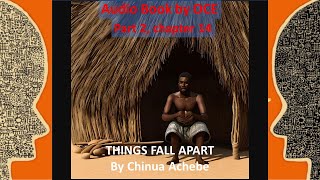 Things fall apart by Chinua Achebe Part 214 “Okonkwo is welcomed by his mother’s kinsmen” [upl. by Betsey]