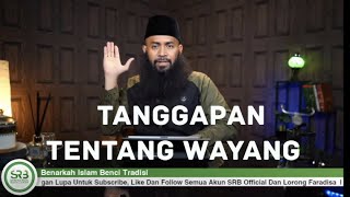 Tanggapan tentang Wayang oleh Ustad DR Syafiq Riza Basalamah Hafizdahullah [upl. by Bac292]