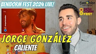 REACCIÓN 🇪🇸 a CALIENTE de JORGE GONZÁLEZ  BENIDORM FEST 2023  SPAIN EUROVISION 2024 directo [upl. by Llechtim]