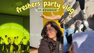 freshers party at IIT Roorkee vlog  study wm for midsems  dance practice bakchodi u cant miss [upl. by Lodge419]