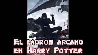 El ladrón arcano en Harry Potter capitulo 214216 [upl. by Levitt]