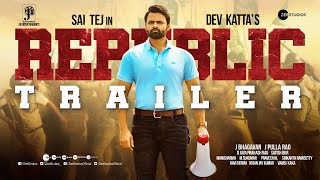 Republic  Trailer  Sai Tej  Aishwarya Rajesh  Jagapathibabu  Ramya  Deva Katta  Oct 1st [upl. by Anilam]