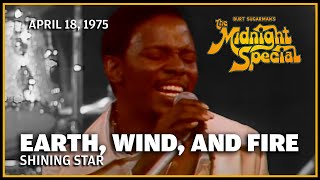 Shining Star  Earth Wind and Fire  The Midnight Special [upl. by Dolly723]