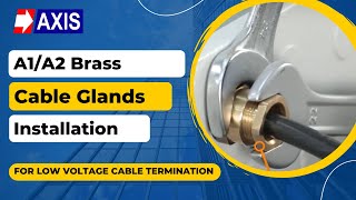 A1A2 Brass Cable Gland Installation for Low Voltage Cable Termination [upl. by Noah913]