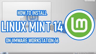 How to install LinuxMint 14 on Vmware Workstation 16  LinuxOS [upl. by Adiel927]