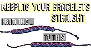 HOW TO KEEP EDGES STRAIGHT CC  Friendship Bracelets [upl. by Yniar]