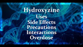 Hydroxyzine Hcl  Uses Side Effects and More [upl. by Riatsila]