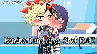 Kaminari and Jirou first FIGHT BnhaMha Gacha Club Part 3 My AU [upl. by Wolford]