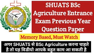 SHUATS BSc Agriculture Entrance Exam Previous Year Question Paper  SHUATS Paper  Agriculture amp GK [upl. by Nikaniki]