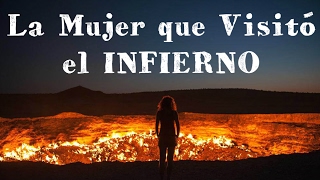 La Mujer que Visitó el Infierno TESTIMONIO REAL [upl. by Ivanah339]