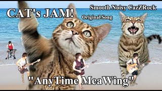 Cats Jam Smooth Noisy CazZRock Entitled quotAnyTime MeaWingquot [upl. by Benjie]