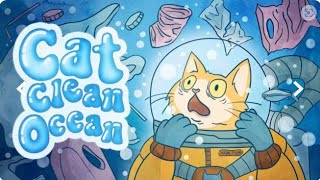 Cat Clean Ocean DEMO For Kids [upl. by Henriha220]