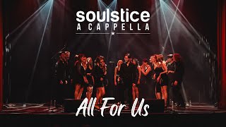 All For Us Labrinth amp Zendaya  Soulstice a Cappella [upl. by Bush]