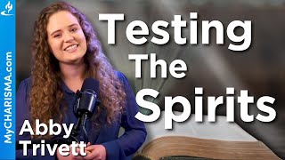 Is It From God 3 Ways to Discern and Test the Spirits  Charisma Magazine [upl. by Reel]