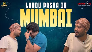 Laddu Pasha in Mumbai  Latest Hyderabadi Comedy Video  2024 Hindi Comedy  Golden Hyderabadiz [upl. by Ayatnohs396]