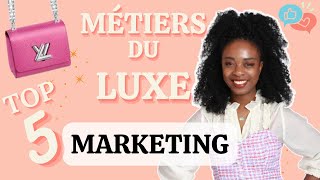 LES METIERS DU LUXE EN MARKETING Recrutement et Débouchés [upl. by Atnahc]