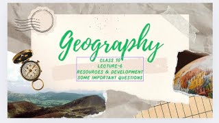 Class10 Geography Chapter1 Resources amp Development [upl. by Nay]