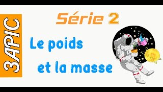 الثالثة إعدادي دولي  Série 2  le poids et la masse [upl. by Ardnikat591]