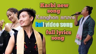 Karbi new song 2023Kanghon aruve full video songfull lyrics song [upl. by Anitsej]