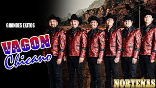 VAGON CHICANO MIX  PURAS PARA ENAMORADOS [upl. by Jenda74]