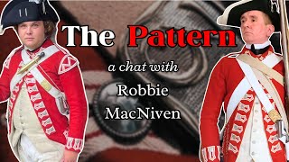 The Best Regiment in the British Army  quotThe Patternquot w Robbie MacNiven [upl. by Llehcam]