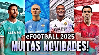 EFOOTBALL 2025  MUITAS NOVIDADES MASTER LEAGUE LICENÇAS OPTION FILE amp MAIS [upl. by Aehtrod]