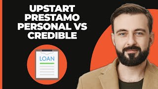 Préstamo Personal en Upstart vs Préstamo Personal en Credible [upl. by Yrruc]