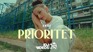 AMNA  PRIORITET OFFICIAL VIDEO [upl. by Tabina]