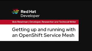 Getting up and running with an OpenShift Service Mesh [upl. by Mirabel]