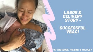 Labor amp Delivery Story  Successful VBAC [upl. by Bowers]