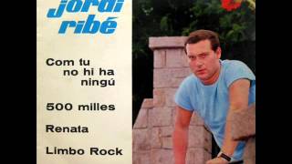 Jordi Ribé  Limbo Rock  EP 1963 [upl. by Mcnamara]