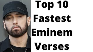 Top 10 Fastest Eminem Verses Updated [upl. by Roderic]