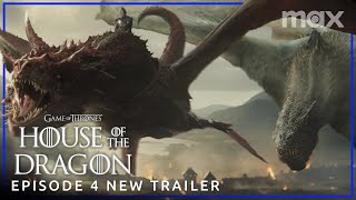 House of the Dragon Season 2  EPISODE 4 NEW PROMO TRAILER  Max HD [upl. by Ydne965]