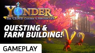 Yonder The Cloud Catcher Chronicles  Farm Building amp Questing Gameplay [upl. by Uria797]