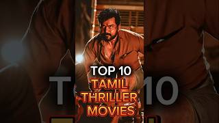 Top 10 tamil thriller movies tamil tamilmovie kollywood malayalam movie bollywood mallu [upl. by Airom]