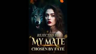 The Rejected Mate E6180 Werewolf Romance Audiobooks Full Length Fantasy [upl. by Harriott27]