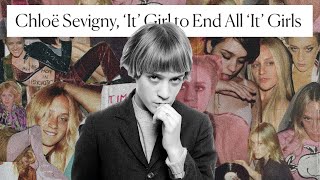 How Chloë Sevigny Became the quotIt Girl to End All It Girlsquot  ItGirls Uncovered [upl. by Lau]