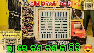 Mini Btech Toy Dj ରେ କଣ କଣ ଲାଗିଚି 😍 All item ra details 🥳 [upl. by Lisk]