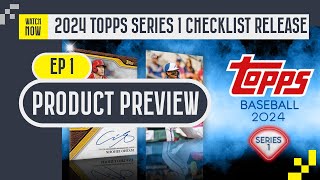 PRODUCT PREVIEW 🚨 2024 TOPPS SERIES 1 CHECKLIST RELEASE INCREDIBLE ROOKIE CLASS [upl. by Eentruok]