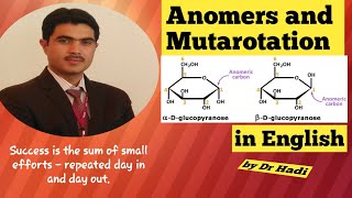 Anomers and Mutarotation Lecture10 in English By Dr Hadi [upl. by Aztinad]