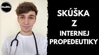 SKÚŠKA Z INTERNEJ PROPEDEUTIKY [upl. by Renzo490]