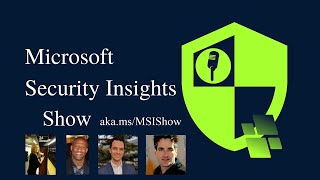 Microsoft Security Insights Show Episode 153  Quorum Cyber [upl. by Briant]