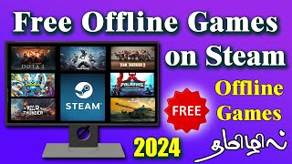 Best offline games for PC amp Laptop  Steam  2024  Tamil [upl. by Arit379]